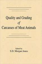 Quality and Grading of Carcasses of Meat Animals