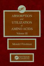 Absorption and Utilization of Amino Acids, Volume III