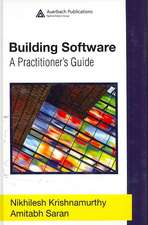 Building Software: A Practitioner's Guide