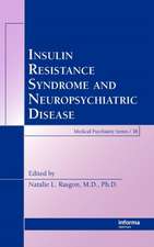 Insulin Resistance Syndrome and Neuropsychiatric Disease