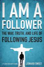 I Am a Follower