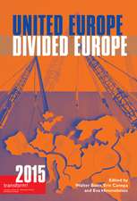 United Europe, Divided Europe