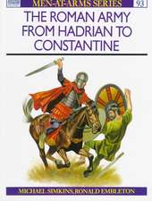 The Roman Army from Hadrian to Constantine: Nassau & Oldenburg