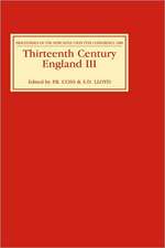 Thirteenth Century England III – Proceedings of the Newcastle upon Tyne Conference, 1989