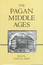 The Pagan Middle Ages