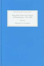 Acts of the Dean and Chapter of Westminster, 154 – Part I. The First Collegiate Church, 1543–1556