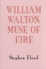 William Walton – Muse of Fire