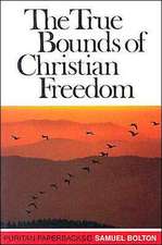 True Bounds of Christian Freed