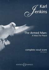 The Armed Man: A Mass for Peace