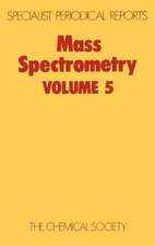 Mass Spectrometry: Volume 5