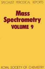 Mass Spectrometry: Volume 9