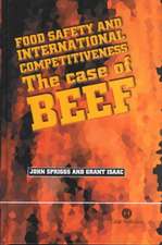 Food Safety and International Competitiveness – The Case of Beef