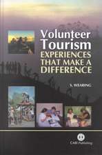 Volunteer Tourism: Experiences that Make a Difference