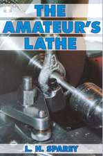 Sparey, L: Amateur's Lathe