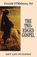 The Two-Edged Gospel