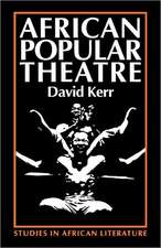 African Popular Theatre – From Precolonial Times to the Present Day