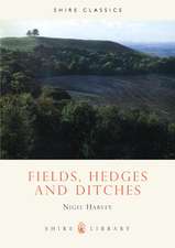 Fields, Hedges and Ditches