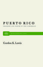 Puerto Rico: Freedom and Power in the Caribbean