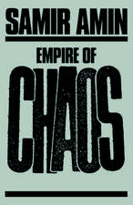 Amin, S: Empire of Chaos