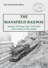 The Mansfield Railway