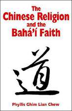 The Chinese Religion and the Baha'i Faith