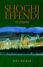 Shoghi Effendi in Oxford