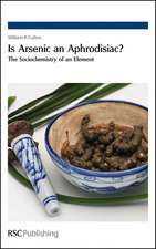 Is Arsenic an Aphrodisiac?: The Sociochemistry of an Element