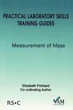 Practical Laboratory Skills Training Guides: Measurement of Mass