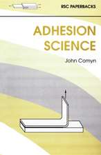 Adhesion Science: Rsc