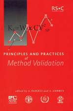 Principles and Practices of Method Validation: Rsc