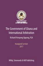 The Government of Ghana and International Arbitration