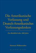 Die Amerikanische Verfassung und Deutsch-Amerikanisches Verfassungsdenken: Ein Rückblick über 200 Jahre