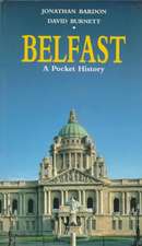 Belfast: A Pocket History