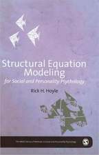 Structural Equation Modeling for Social and Personality Psychology