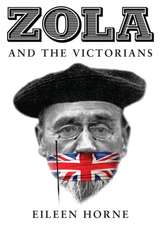 Zola and the Victorians