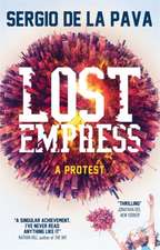 De La Pava, S: Lost Empress