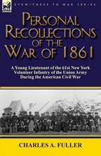 Personal Recollections of the War of 1861