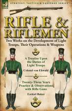 Rifle and Riflemen