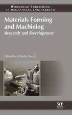 Materials Forming and Machining: Research and Development