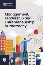 Management, Leadership and Entrepreneurship in Pharmacy