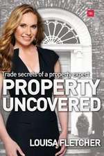 Property Uncovered