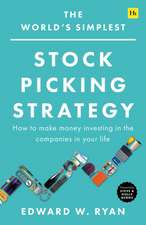 Ryan, E: World's Simplest Stock Picking Strategy