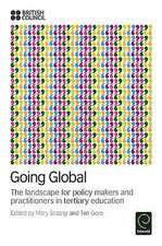 Going Global – The Landscape for Policy Makers and Practitioners in Tertiary Education