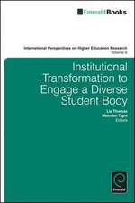 Institutional Transformation To Engage A Diverse Student Body