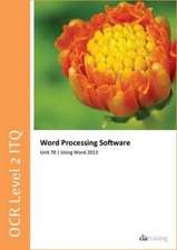 CiA Training Ltd.: OCR Level 2 ITQ - Unit 78 - Word Processi