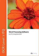 CiA Training Ltd.: OCR Level 3 ITQ - Unit 79 - Word Processi