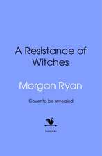 A Resistance of Witches