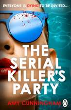 The Serial Killer's Party