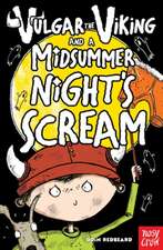 Redbeard, O: Vulgar the Viking and a Midsummer Night's Screa