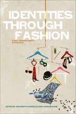 Identities Through Fashion: A Multidisciplinary Approach